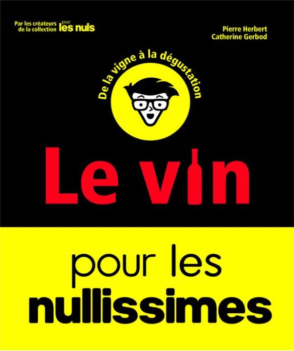 Emprunter Le Vin pour les Nullissimes livre