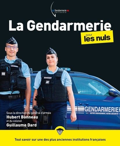 Emprunter La Gendarmerie pour les Nuls. Edition revue et augmentée livre