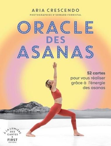 Emprunter Oracle des Asanas. 52 cartes pour vous réaliser grâce à l'énergie des asanas livre