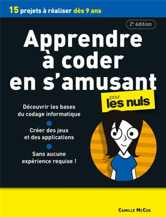 Emprunter Apprendre à coder en s'amusant pour les Nuls. 2e édition livre