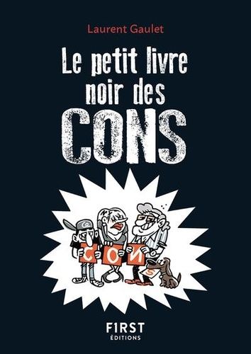 Emprunter Le petit livre noir des cons. 2e édition livre