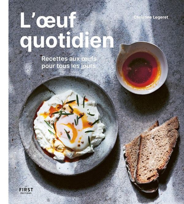 Emprunter L'oeuf quotidien. Recettes aux oeufs pour tous les jours livre