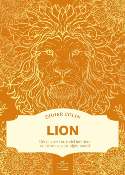 Emprunter Lion. Les couleurs du zodiaque livre