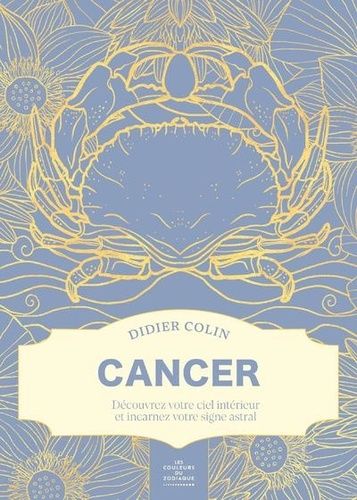 Emprunter Cancer. Les couleurs du zodiaque livre