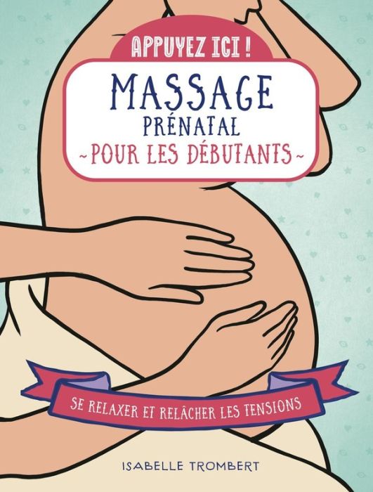 Emprunter Massage prénatal pour les débutants livre