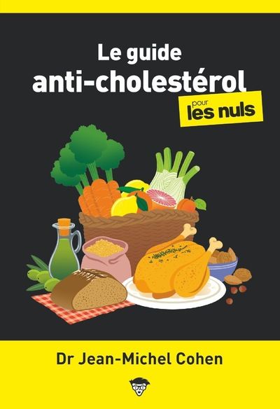 Emprunter Le guide anti-cholestérol pour les Nuls. 2e édition livre