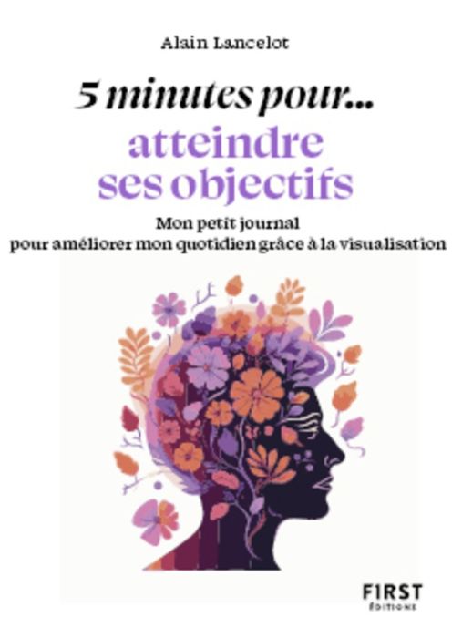 Emprunter Petit livre 5 minutes... atteindre ses objectifs livre