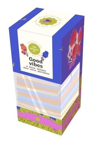 Emprunter 100 grammes de good vibes. A faire infuser dans votre quotidien livre