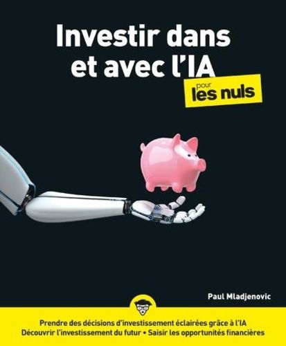 Emprunter Investir avec l'IA pour les Nuls livre