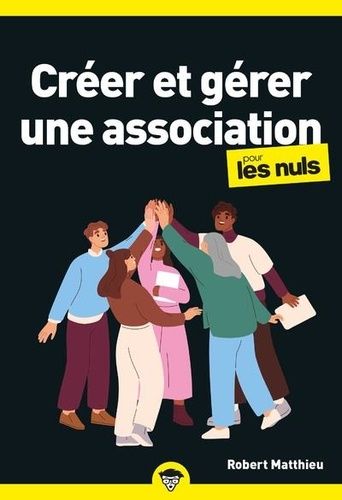 Emprunter Créer et gérer une association pour les Nuls livre