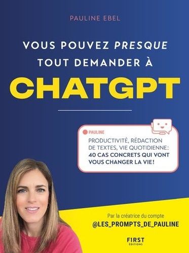 Emprunter Vous pouvez (presque) tout demander à ChatGPT livre