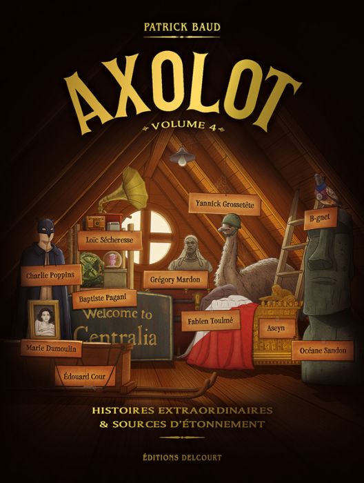 Emprunter Axolot Tome 4 : Histoires extraordinaires & sources d'étonnement livre