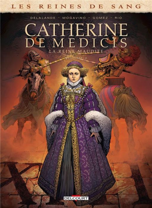 Emprunter Les reines de sang : Catherine de Médicis, la Reine maudite. Tome 2 livre