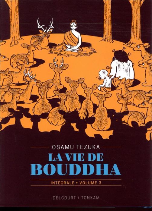 Emprunter La vie de Bouddha - Intégrale Tome 3 livre