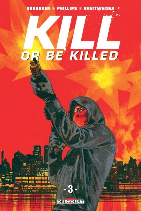 Emprunter Kill or Be Killed Tome 3 livre