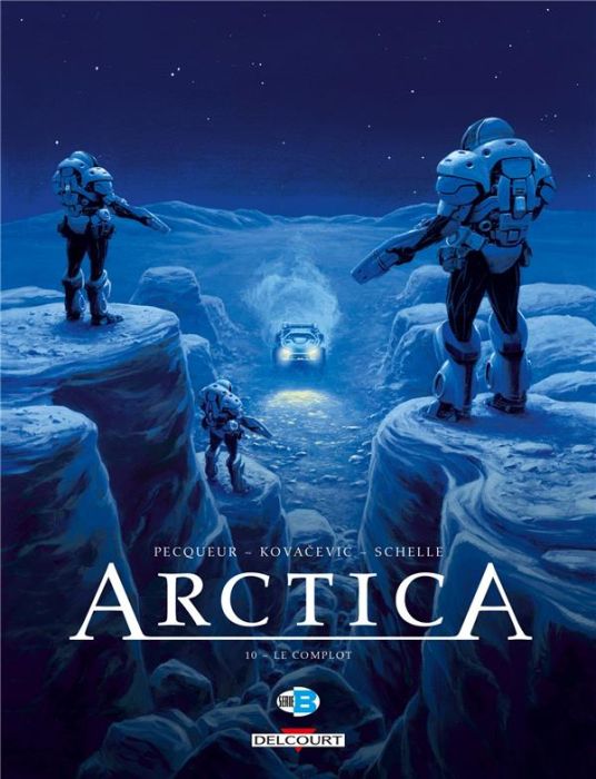 Emprunter Arctica Tome 10 : Le complot livre