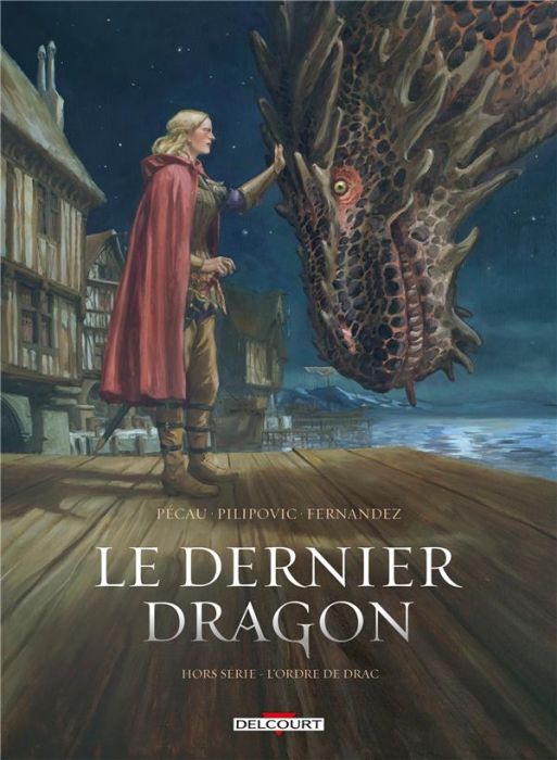 Emprunter Le dernier dragon Hors-série : L'Ordre de Drac livre