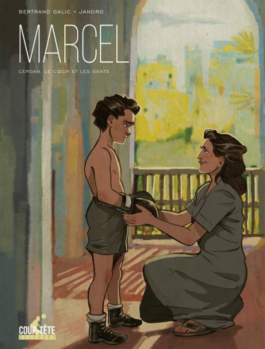 Emprunter Marcel. Cerdan, le coeur et les gants livre