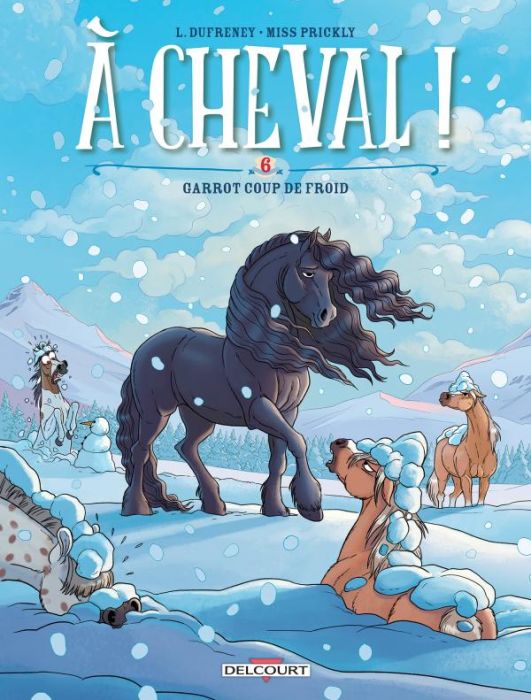 Emprunter A cheval ! Tome 6 : Garrot coup de froid livre