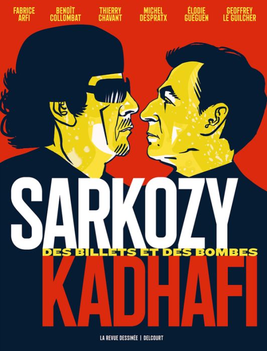 Emprunter Sarkozy-Kadhafi. Des billets et des bombes livre