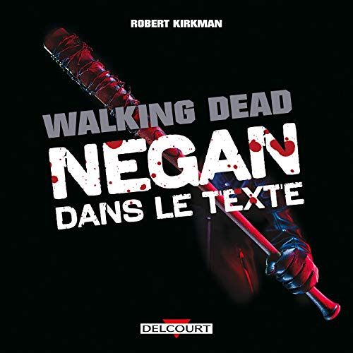 Emprunter Walking Dead : Negan dans le texte livre