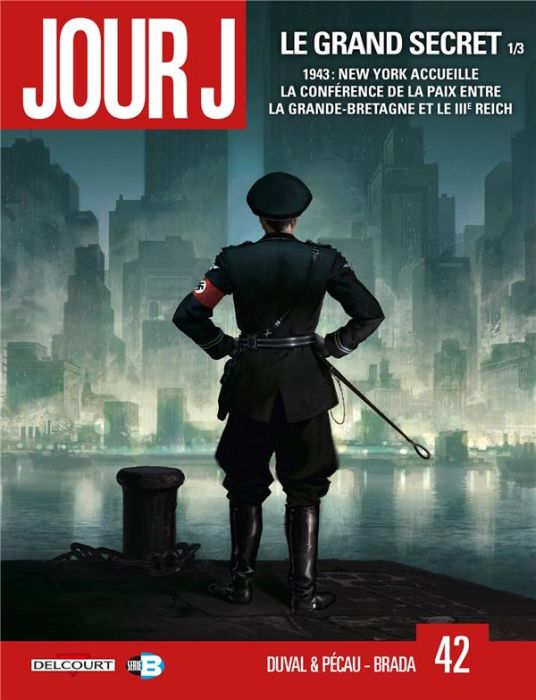 Emprunter Jour J Tome 42 : Le Grand Secret 1/3 livre