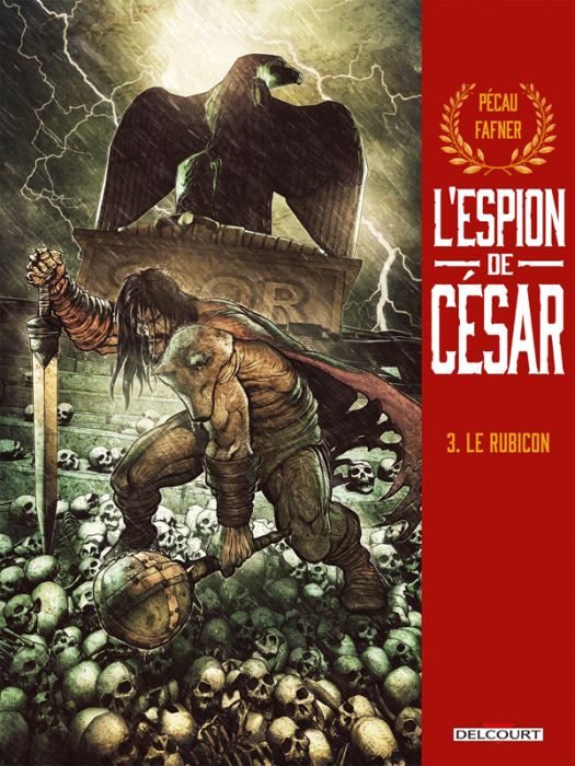 Emprunter L'Espion de César Tome 3 : Le Rubicon livre