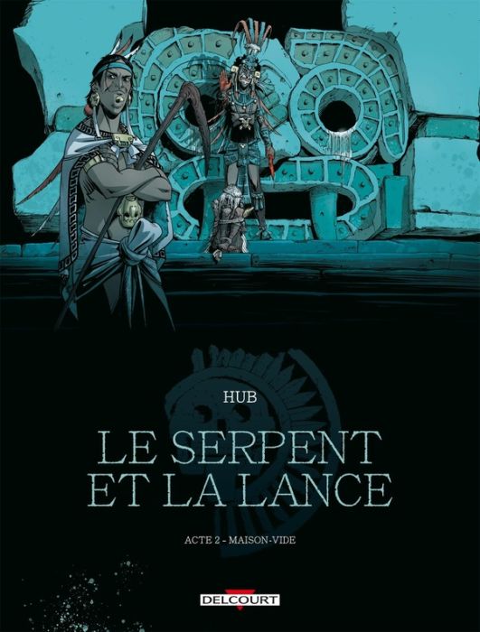 Emprunter Le Serpent et la Lance Tome 2 : Maison-vide livre