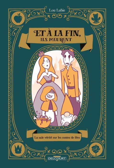 Emprunter Et à la fin, ils meurent. La sale vérité sur les contes de fées livre