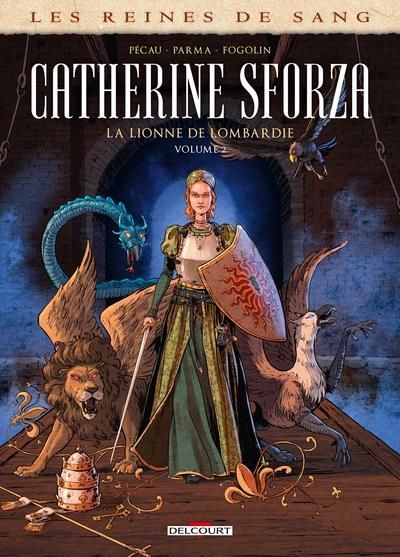 Emprunter Les reines de sang : Catherine Sforza, la lionne de Lombardie. Tome 2 livre