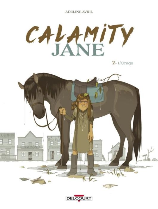 Emprunter Calamity Jane Tome 2 : L'Orage livre