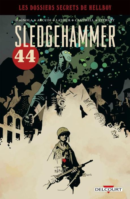 Emprunter Les dossiers secrets de Hellboy Tome 3 : Sledgehammer 44 livre