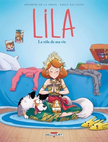 Emprunter Lila Tome 8 : Le rôle de ma vie livre