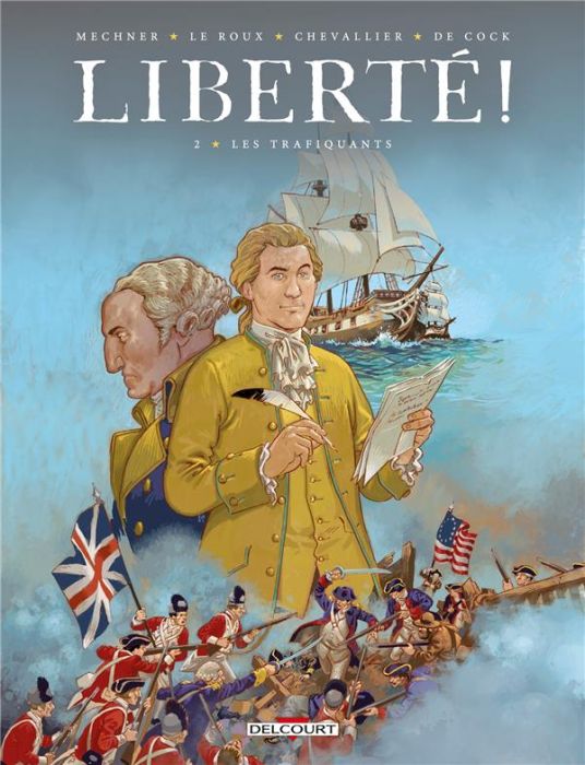 Emprunter Liberté ! Tome 2 : Les trafiquants livre