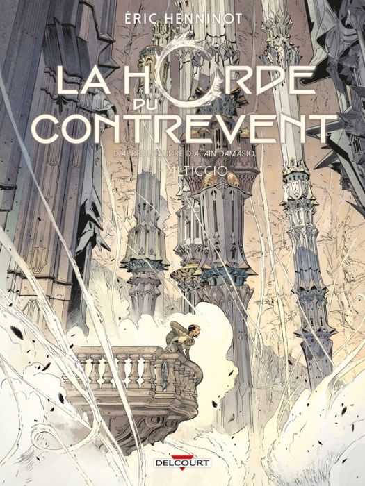 Emprunter La Horde du contrevent Tome 4 : Alticcio livre