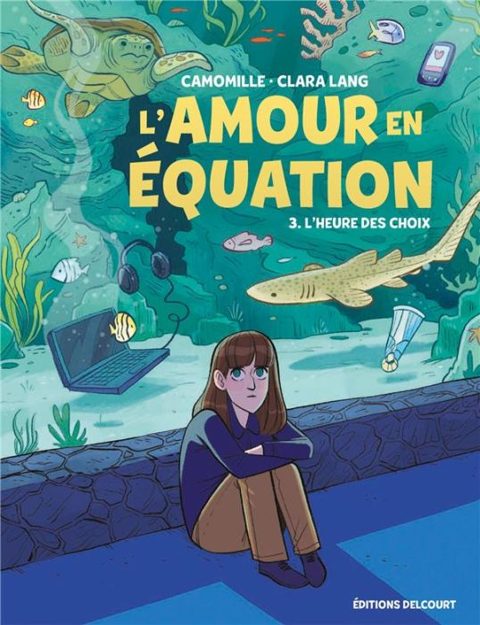 Emprunter L'Amour en équation Tome 3 : L'heure des choix livre