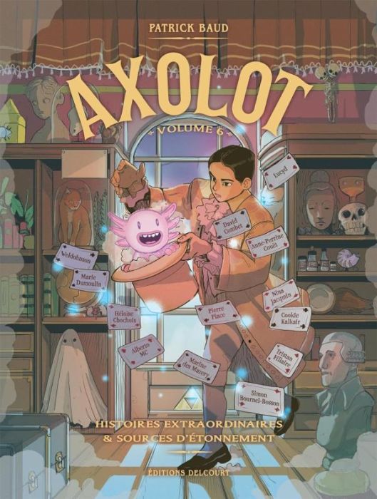 Emprunter Axolot Tome 6 : Histoires extraordinaires & sources d'étonnement livre