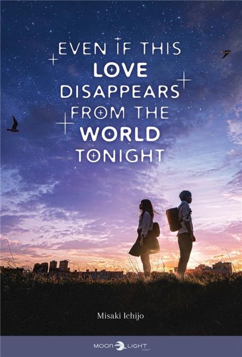 Emprunter Even if this love disappears from the world tonight livre