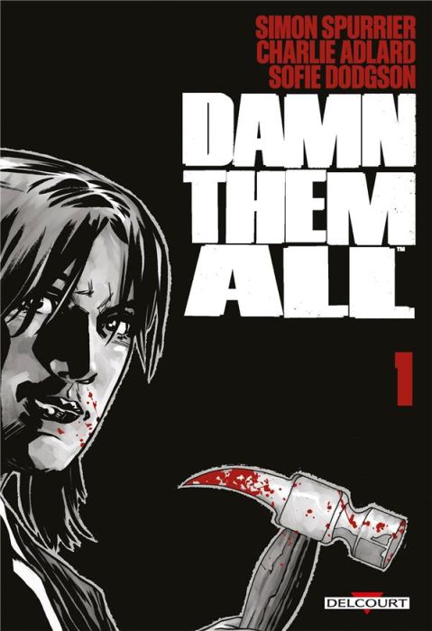 Emprunter Damn Them All Tome 1 livre