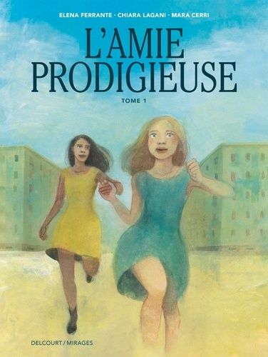 Emprunter L'amie prodigieuse Tome 1 livre