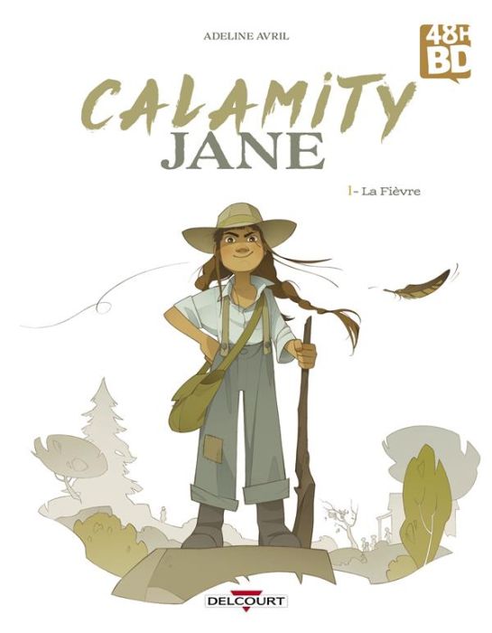 Emprunter Calamity Jane Tome 1 : La fièvre - 48h BD 2024 livre