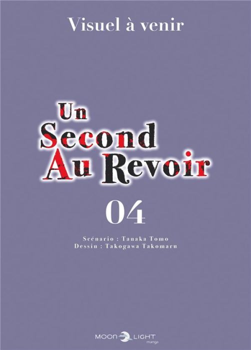 Emprunter Un second au revoir Tome 4 livre