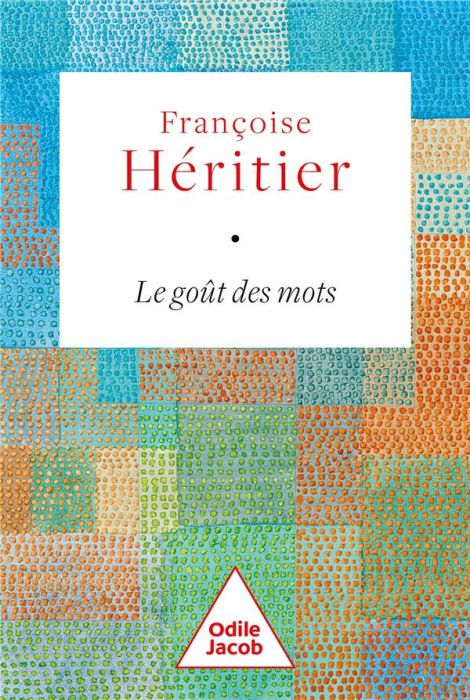 Emprunter Le Goût des mots livre