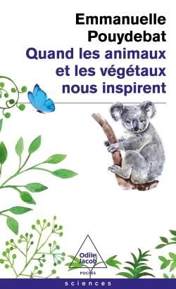 Emprunter Quand les animaux et les végétaux nous inspirent livre