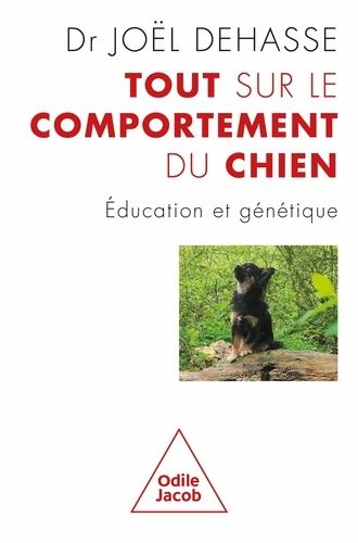 Emprunter Tout sur le comportement du chien - Education et génétique livre