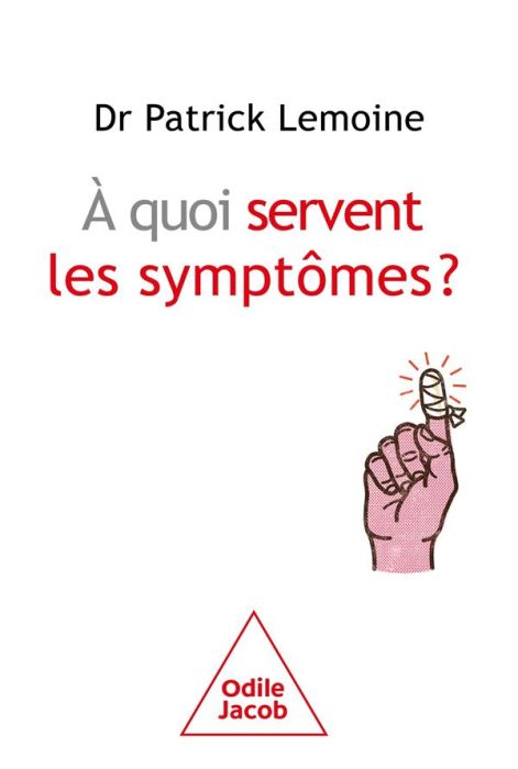 Emprunter A quoi servent les symptômes ? livre