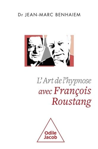 Emprunter L'art de l'hypnose avec François Roustang livre