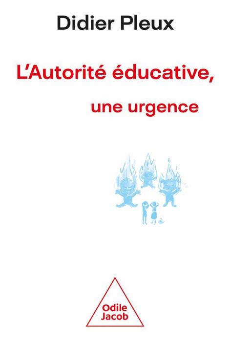 Emprunter L'autorité éducative, une urgence livre