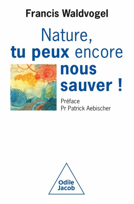 Emprunter Nature, tu peux encore nous sauver! livre