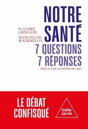 Emprunter Notre santé : 7 questions, 7 réponses livre